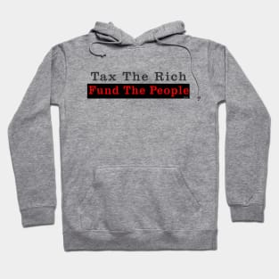 Tax the Rich Hoodie